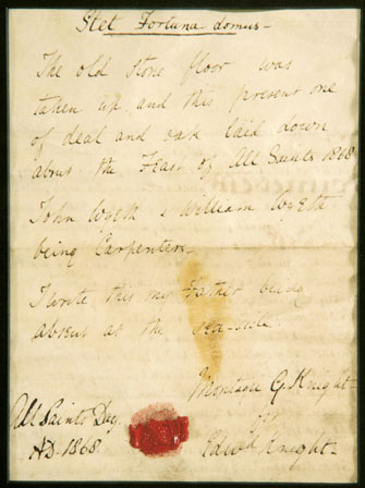 A message written by Montagu Knight on All Saints Day 1868, found in a bottle under the floorboards in the Great Hall during the restoration.